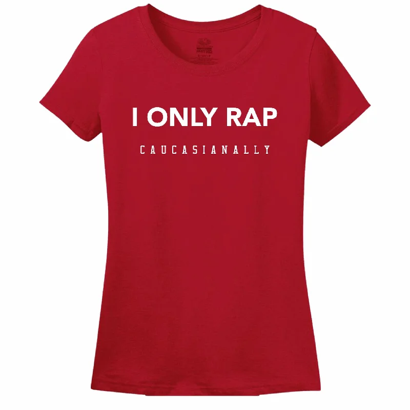 I Only Rap Caucasianally Women's T-Shirt Print Jacquard Patchwork