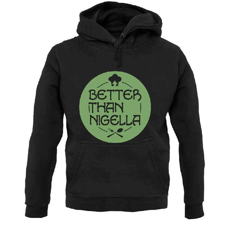 Better Than Nigella Unisex Hoodie Hoodie with Color Block Contrast Stylish