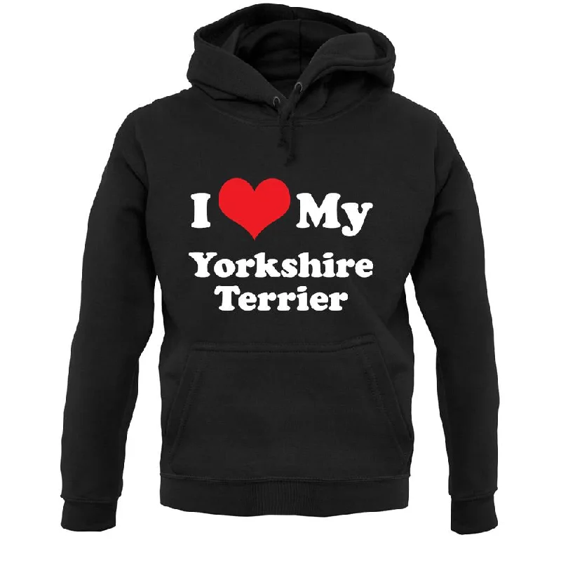 I Love My Yorkshire Terrier Unisex Hoodie Hoodie with Magnetic Closure Innovative Modern